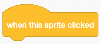 A Scratch "when this sprite is clicked" hat block